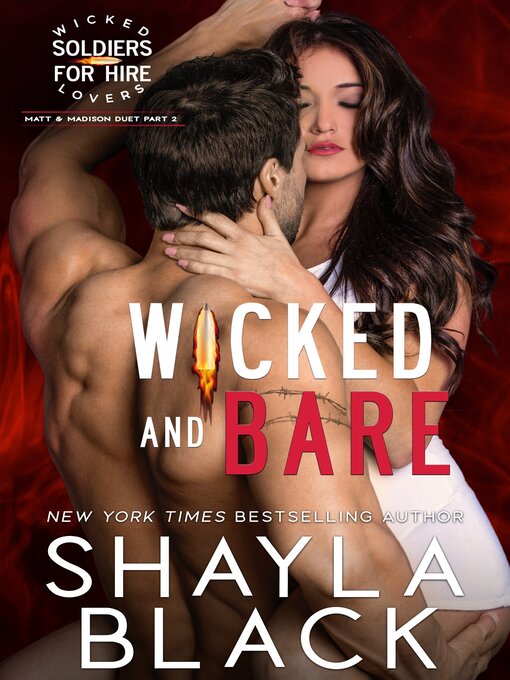 Title details for Wicked and Bare (Matt & Madison, Part Two) by Shayla Black - Available